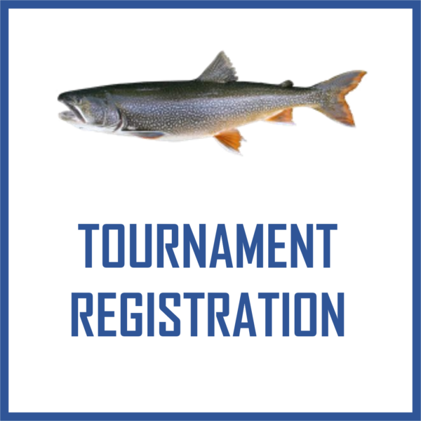 2023 Tournament Entry Trout and Salmon Extravaganza